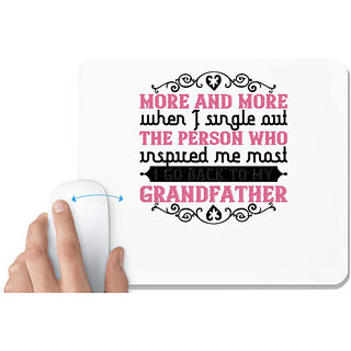                       UDNAG White Mousepad 'Grand Father | More and more' for Computer / PC / Laptop [230 x 200 x 5mm]                                              