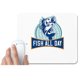                       UDNAG White Mousepad 'Fishing | Fish all day,' for Computer / PC / Laptop [230 x 200 x 5mm]                                              
