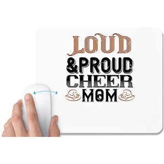                       UDNAG White Mousepad 'Mother | Loud & proud cheer mom' for Computer / PC / Laptop [230 x 200 x 5mm]                                              