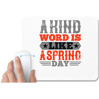                       UDNAG White Mousepad 'Spring | A kind word is like a spring day' for Computer / PC / Laptop [230 x 200 x 5mm]                                              