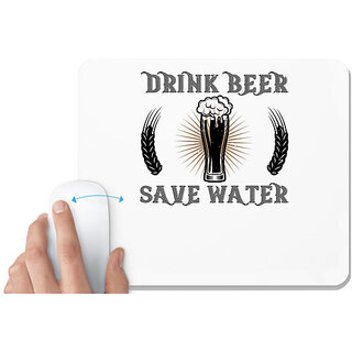                       UDNAG White Mousepad 'Beer | drink beer save water' for Computer / PC / Laptop [230 x 200 x 5mm]                                              