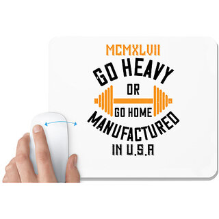                       UDNAG White Mousepad 'Gym | Mcmxlvii go heavy or go home manufactured in' for Computer / PC / Laptop [230 x 200 x 5mm]                                              