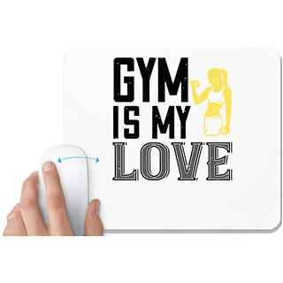                       UDNAG White Mousepad 'Gym | gym is my love' for Computer / PC / Laptop [230 x 200 x 5mm]                                              