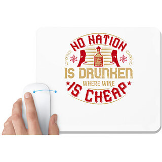                       UDNAG White Mousepad 'Wine | No nation is drunken where wine is cheap 2' for Computer / PC / Laptop [230 x 200 x 5mm]                                              