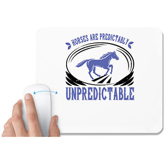                       UDNAG White Mousepad 'Horse | Horses are predictably unpredictable' for Computer / PC / Laptop [230 x 200 x 5mm]                                              