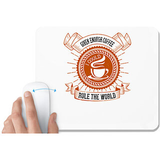                       UDNAG White Mousepad 'Coffee | Given enough coffee I could rule the world' for Computer / PC / Laptop [230 x 200 x 5mm]                                              