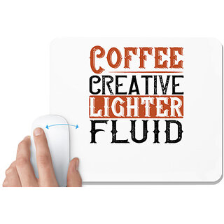                       UDNAG White Mousepad 'Coffee | Coffee. Creative lighter fluid' for Computer / PC / Laptop [230 x 200 x 5mm]                                              