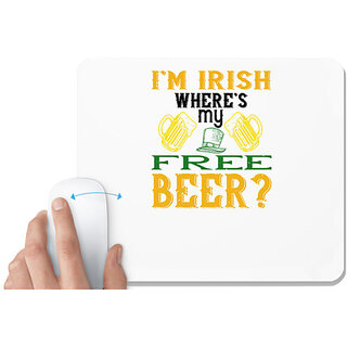                       UDNAG White Mousepad 'Beer | im irish wheres my free beer' for Computer / PC / Laptop [230 x 200 x 5mm]                                              