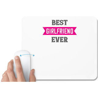                       UDNAG White Mousepad 'Girlfriend | best girlfriend ever' for Computer / PC / Laptop [230 x 200 x 5mm]                                              