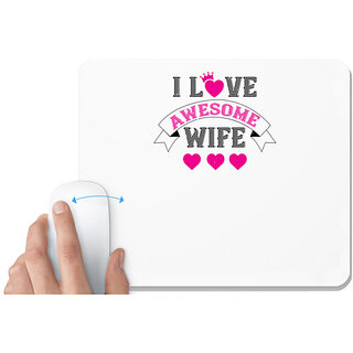                       UDNAG White Mousepad 'Wife | i love awesome wife 1' for Computer / PC / Laptop [230 x 200 x 5mm]                                              