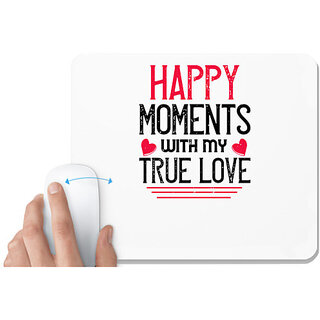 UDNAG White Mousepad 'Valentines Day | happy moment whith my true love' for Computer / PC / Laptop [230 x 200 x 5mm]