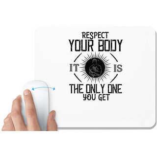 UDNAG White Mousepad 'Gym | Respect your body. Its the only one you get' for Computer / PC / Laptop [230 x 200 x 5mm]