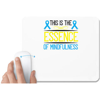                       UDNAG White Mousepad 'Awareness | This is the essence of mindfulness' for Computer / PC / Laptop [230 x 200 x 5mm]                                              
