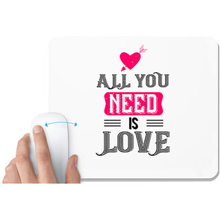                       UDNAG White Mousepad 'Love | all you need is love' for Computer / PC / Laptop [230 x 200 x 5mm]                                              