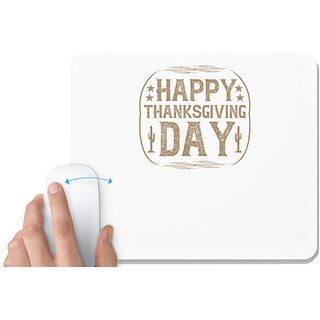                       UDNAG White Mousepad 'Thanks Giving | Happy thanksgiving day' for Computer / PC / Laptop [230 x 200 x 5mm]                                              