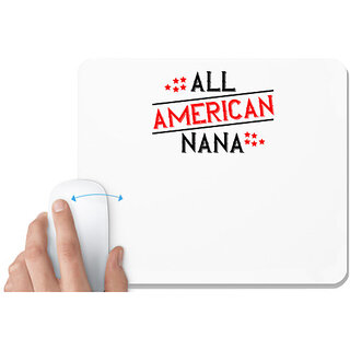                       UDNAG White Mousepad 'Nana | 02 ALL american nana' for Computer / PC / Laptop [230 x 200 x 5mm]                                              