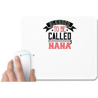                      UDNAG White Mousepad 'Grand Father | 02 blessed to be called nana' for Computer / PC / Laptop [230 x 200 x 5mm]                                              