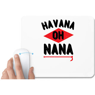                       UDNAG White Mousepad 'Grand Father | 02 HAVANA OH NANA' for Computer / PC / Laptop [230 x 200 x 5mm]                                              