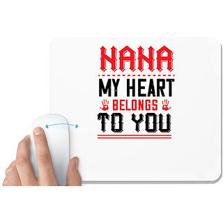                       UDNAG White Mousepad 'Grand Father | nana MY HEART' for Computer / PC / Laptop [230 x 200 x 5mm]                                              
