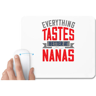                       UDNAG White Mousepad 'Grand father | everything tastes better at nanas' for Computer / PC / Laptop [230 x 200 x 5mm]                                              