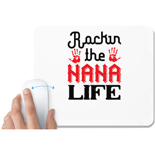                       UDNAG White Mousepad 'Grand father | Rockin the nana life' for Computer / PC / Laptop [230 x 200 x 5mm]                                              