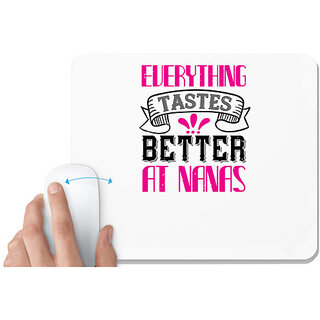                       UDNAG White Mousepad 'Grand father | 02 everything tastes better at nanas' for Computer / PC / Laptop [230 x 200 x 5mm]                                              