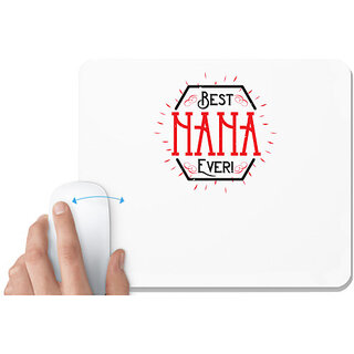                       UDNAG White Mousepad 'Grand father | BEST NANA EVER' for Computer / PC / Laptop [230 x 200 x 5mm]                                              