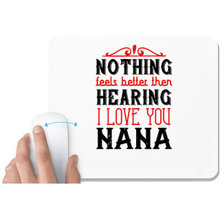                       UDNAG White Mousepad 'Grand father | NOTHING feels better then' for Computer / PC / Laptop [230 x 200 x 5mm]                                              