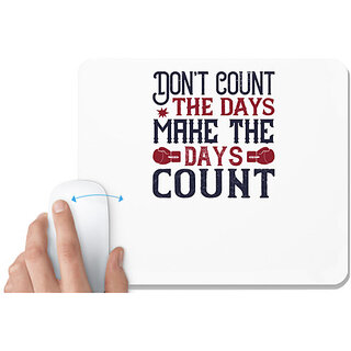                       UDNAG White Mousepad 'Boxing | Dont count the days, make the days count' for Computer / PC / Laptop [230 x 200 x 5mm]                                              