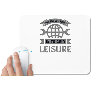                       UDNAG White Mousepad 'Labor | The end of labor is to gain leisure' for Computer / PC / Laptop [230 x 200 x 5mm]                                              