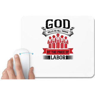                       UDNAG White Mousepad 'labor | sells us all things at the price of labor' for Computer / PC / Laptop [230 x 200 x 5mm]                                              