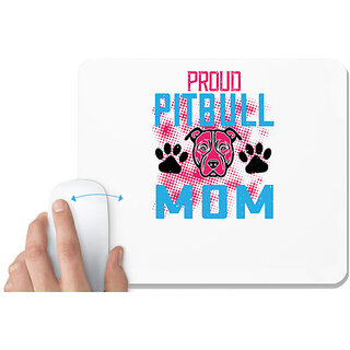                       UDNAG White Mousepad 'Mother | proud pitbull mom' for Computer / PC / Laptop [230 x 200 x 5mm]                                              