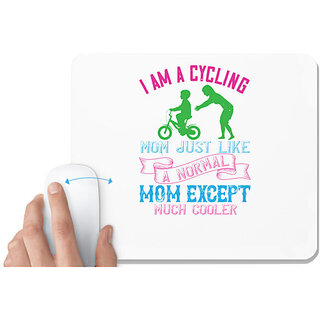                       UDNAG White Mousepad 'Mother | I am a cycling mom just like a normal' for Computer / PC / Laptop [230 x 200 x 5mm]                                              