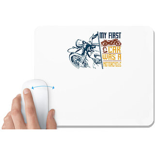                       UDNAG White Mousepad 'Motorcycle | My first car was a motorcycle' for Computer / PC / Laptop [230 x 200 x 5mm]                                              