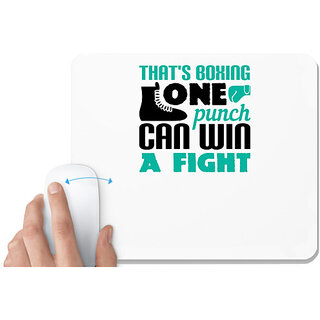                       UDNAG White Mousepad 'Boxing | That's boxing - one punch can win a fight' for Computer / PC / Laptop [230 x 200 x 5mm]                                              