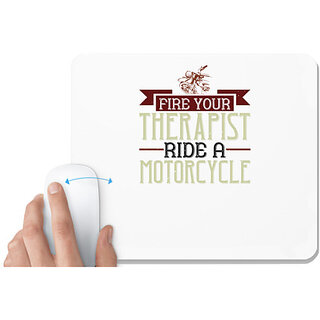                      UDNAG White Mousepad 'Motorcycle | fire your therapist ride a motorcycle' for Computer / PC / Laptop [230 x 200 x 5mm]                                              