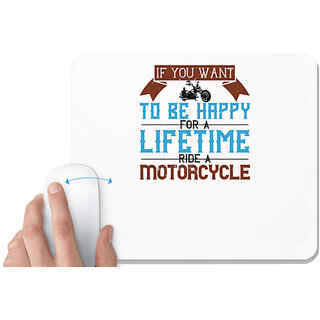                       UDNAG White Mousepad 'Motorcycle | If you want to be happy' for Computer / PC / Laptop [230 x 200 x 5mm]                                              