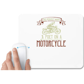                       UDNAG White Mousepad 'Motorcycle | The perfect man A poet on a motorcycle' for Computer / PC / Laptop [230 x 200 x 5mm]                                              