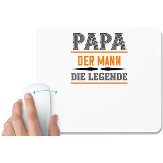                       UDNAG White Mousepad 'Papa, Father | papa der mann die legende' for Computer / PC / Laptop [230 x 200 x 5mm]                                              