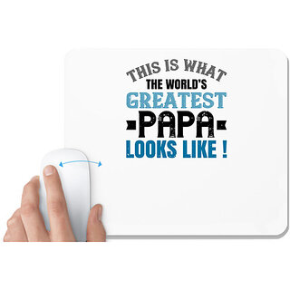                       UDNAG White Mousepad 'Papa, Father | this is what the world's gratest papa' for Computer / PC / Laptop [230 x 200 x 5mm]                                              