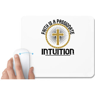                       UDNAG White Mousepad 'Faith | Faith is a passionate intuition' for Computer / PC / Laptop [230 x 200 x 5mm]                                              