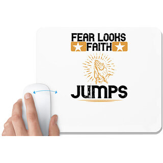                       UDNAG White Mousepad 'Faith | Fear looks faith jumps 02' for Computer / PC / Laptop [230 x 200 x 5mm]                                              