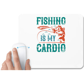                       UDNAG White Mousepad 'Fishing | fishing is my cardio' for Computer / PC / Laptop [230 x 200 x 5mm]                                              