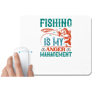                       UDNAG White Mousepad 'Fishing | fishing is my anger management' for Computer / PC / Laptop [230 x 200 x 5mm]                                              
