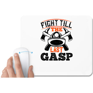                       UDNAG White Mousepad 'Firefighter | Fight till the last gasp' for Computer / PC / Laptop [230 x 200 x 5mm]                                              