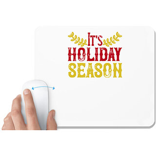                       UDNAG White Mousepad 'Holiday,Christmas | Its holiday season' for Computer / PC / Laptop [230 x 200 x 5mm]                                              
