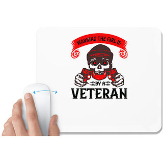                       UDNAG White Mousepad 'Veteran | Warning the girl is protected by a veteran' for Computer / PC / Laptop [230 x 200 x 5mm]                                              