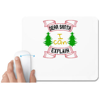                      UDNAG White Mousepad 'Christmas | Dear Santa, I can explain' for Computer / PC / Laptop [230 x 200 x 5mm]                                              