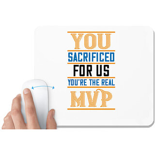                       UDNAG White Mousepad 'Soldier | You sacrificed for us. Youre the real MVP' for Computer / PC / Laptop [230 x 200 x 5mm]                                              
