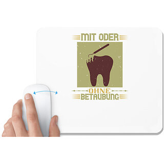                       UDNAG White Mousepad 'Dentist | Mit oder ohne betaubung' for Computer / PC / Laptop [230 x 200 x 5mm]                                              